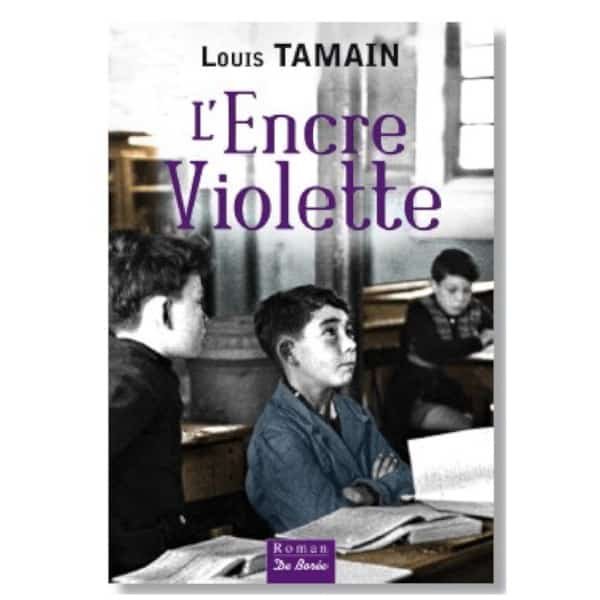 Louis TAMAIN : l'Encre Violette